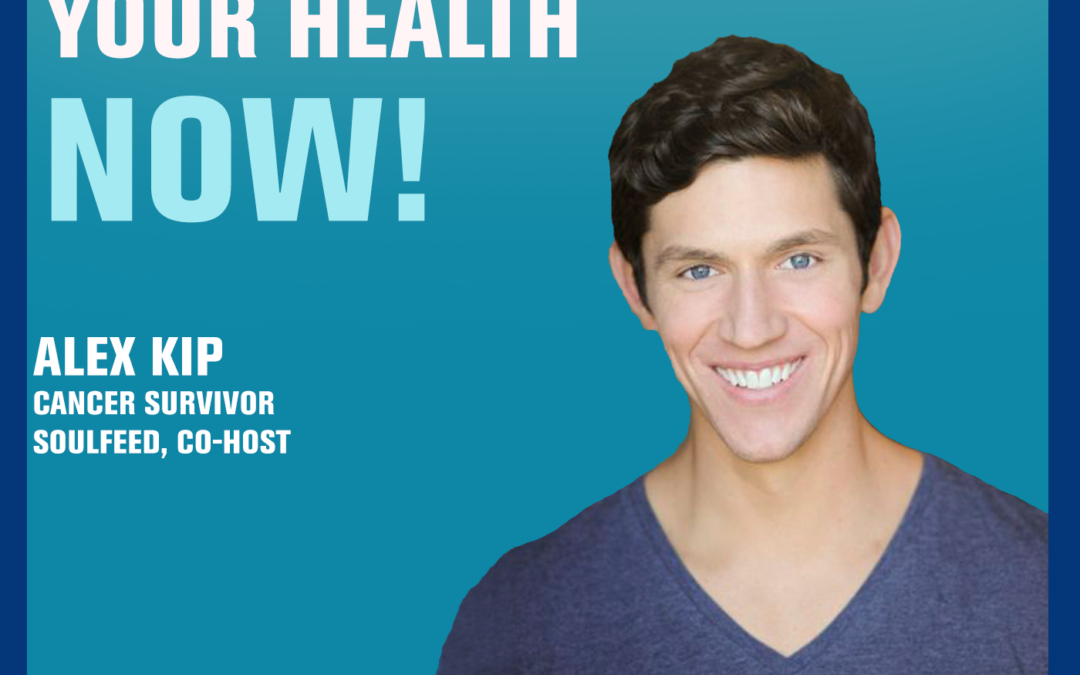 5: Creating the Mindset to Conquer Cancer — Alex Kip