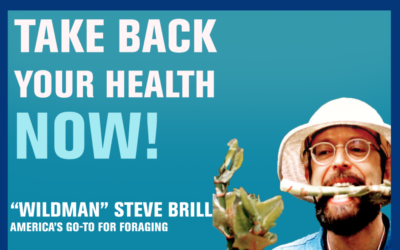 13: Foraging May be the Health Skill You Are Missing — “Wildman” Steve Brill